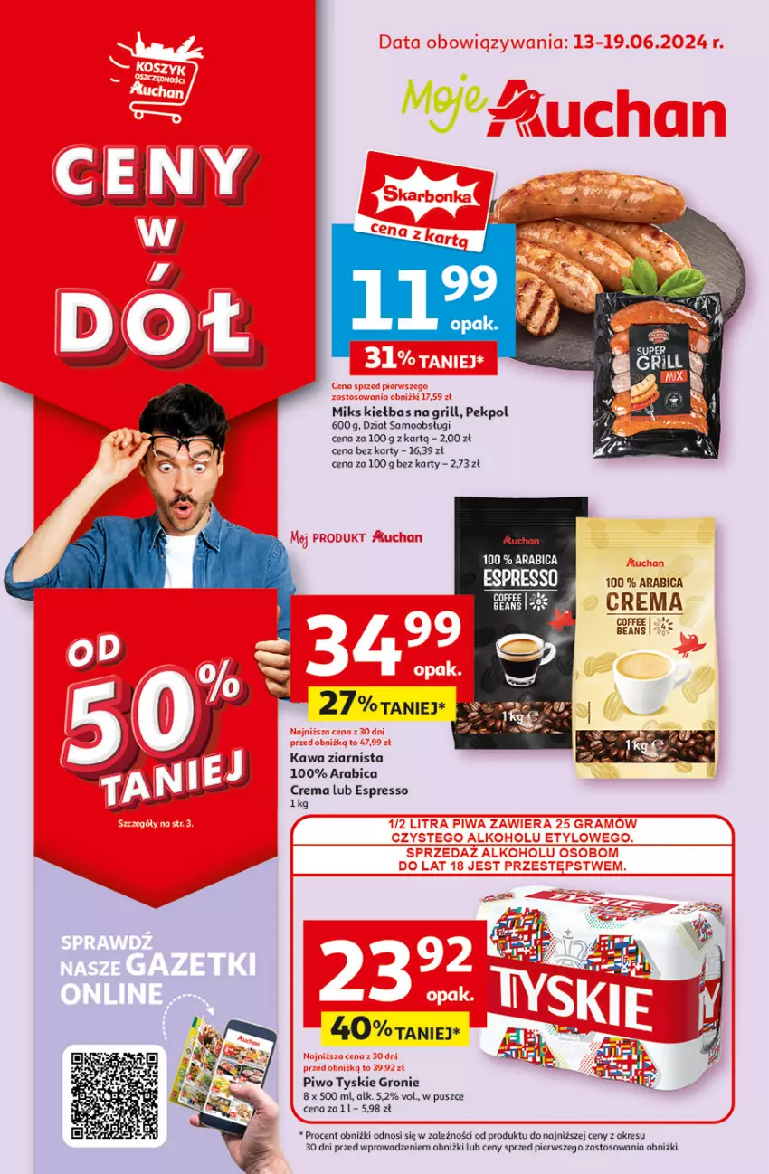 Gazetka promocyjna Auchan - Gazetka CENY W DÓŁ Moje Auchan - ważna 13.06 do 19.06.2024 - strona 1 - produkty: BIC, Grill, Kawa, Kawa ziarnista, Pekpol, Piwo, Tyskie