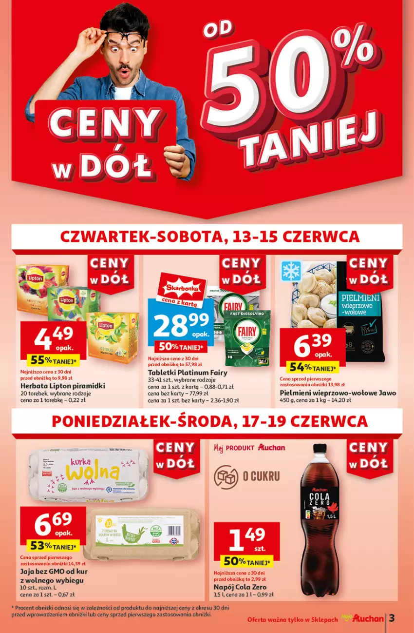 Gazetka promocyjna Auchan - Gazetka CENY W DÓŁ Moje Auchan - ważna 13.06 do 19.06.2024 - strona 3 - produkty: Fa, Fairy, Herbata, Jaja, Lipton, Napój, Tablet