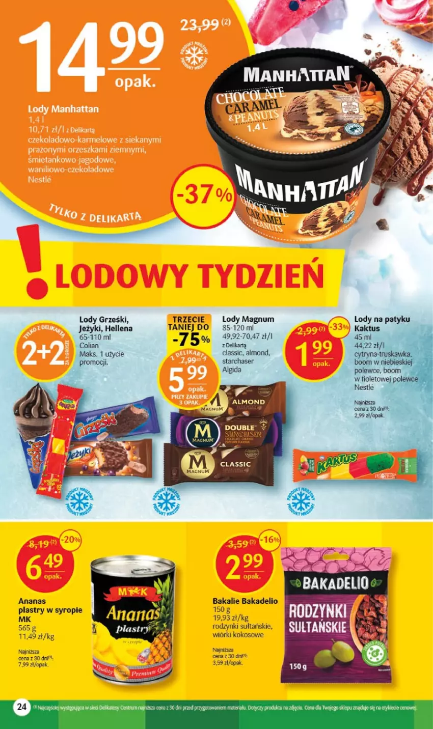 Gazetka promocyjna Delikatesy Centrum - Gazetka DC30 - ważna 03.08 do 09.08.2023 - strona 24 - produkty: Algida, Ananas, Grześki, Hellena, Jeżyki, Kokos, LG, Lody, Rodzynki, Rum, Ser, Syrop, Tera, Wiórki kokosowe