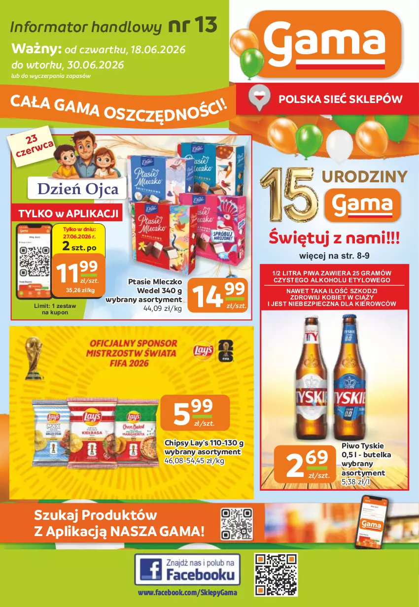 Gazetka promocyjna Gama - Gazetka Gama - ważna 18.06 do 30.06.2026 - strona 1 - produkty: Chipsy, Fa, Gra, Mleczko, Piec, Piwa, Piwo, Ptasie mleczko, Tyskie