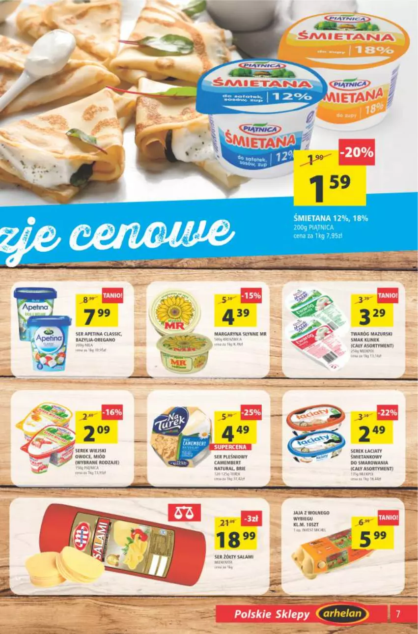 Gazetka promocyjna Arhelan - Gazetka - ważna 30.07 do 08.08.2021 - strona 7 - produkty: Bazyl, Bazylia, Camembert, Margaryna, Owoce, Salami, Ser, Serek, Serek wiejski, Słynne, Twaróg