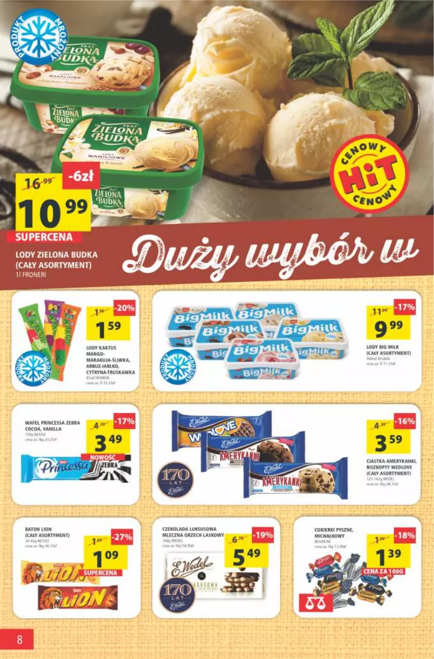 Gazetka promocyjna Arhelan - Gazetka - ważna 30.07 do 08.08.2021 - strona 8 - produkty: Arbuz, Baton, Big Milk, Biszkopty, Ciastka, Cukier, Cukierki, Czekolada, Fa, Kaktus, Lion, Lody, Mango, Princessa