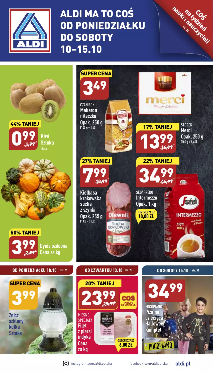 Gazetka promocyjna Aldi - Pełny katalog - ważna 10.10 do 15.10.2022 - strona 1 - produkty: Dzieci, Fa, Filet z piersi indyka, Gra, Kiełbasa, Kiełbasa krakowska, Kiwi, Makaron, Merci, Mięsne specjały, Piżama, Pocopiano, Segafredo, Znicz