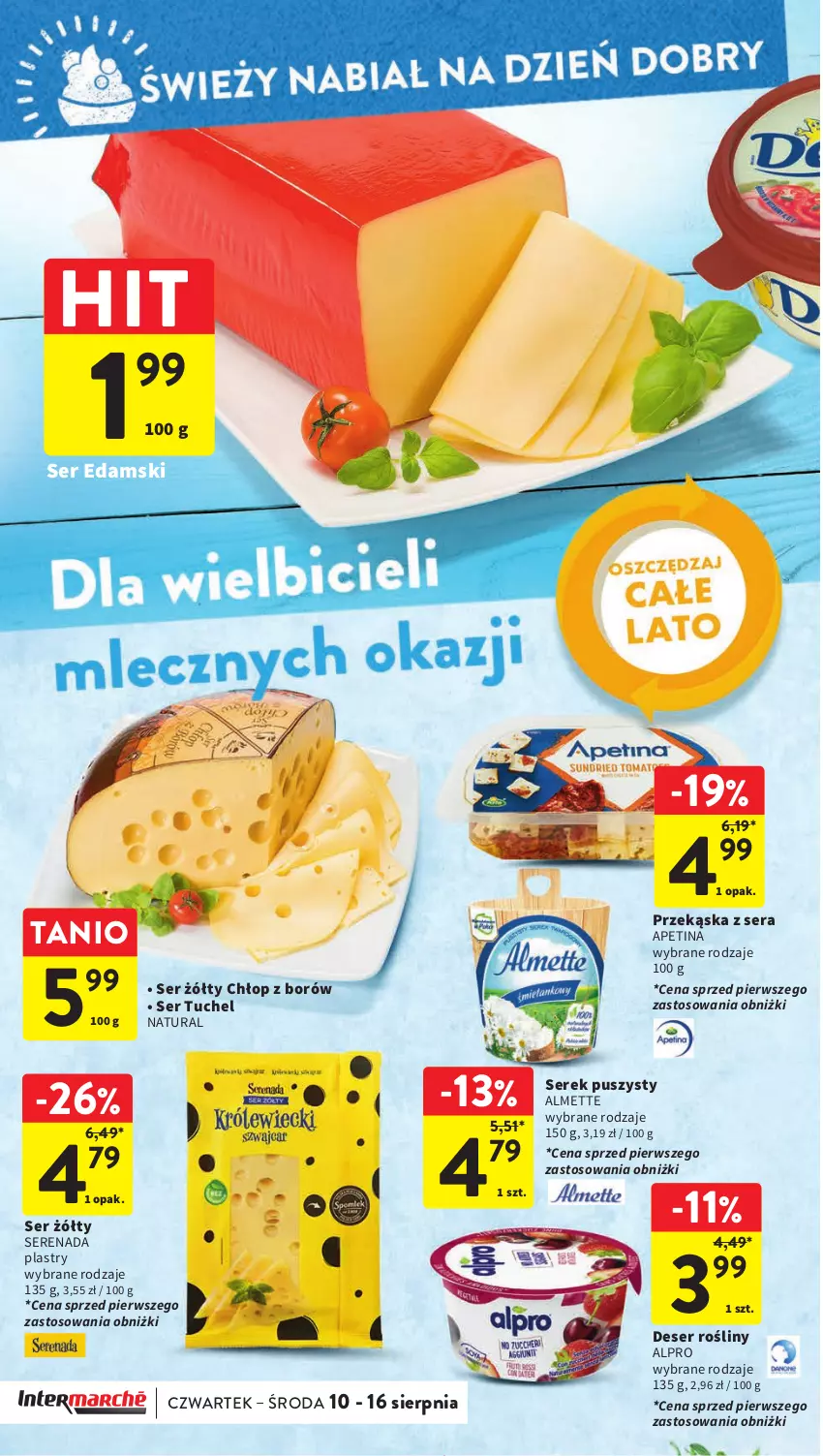 Gazetka promocyjna Intermarche - Gazetka Intermarche - ważna 10.08 do 16.08.2023 - strona 20 - produkty: Almette, Alpro, Deser, Edam, Ser, Serek, Serek puszysty