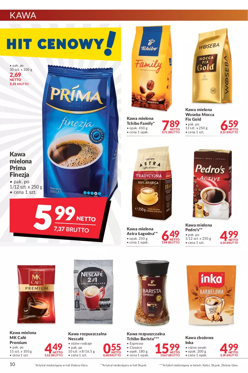 Gazetka promocyjna Makro - [Oferta promocyjna] Artykuły spożywcze i przemysłowe - ważna 24.01 do 07.02.2022 - strona 10 - produkty: Fa, Inka, Kawa, Kawa mielona, Kawa rozpuszczalna, Kawa zbożowa, Mocca Fix Gold, Nescafé, Prima, Tchibo, Tchibo Barista, Tchibo Family, Woseba