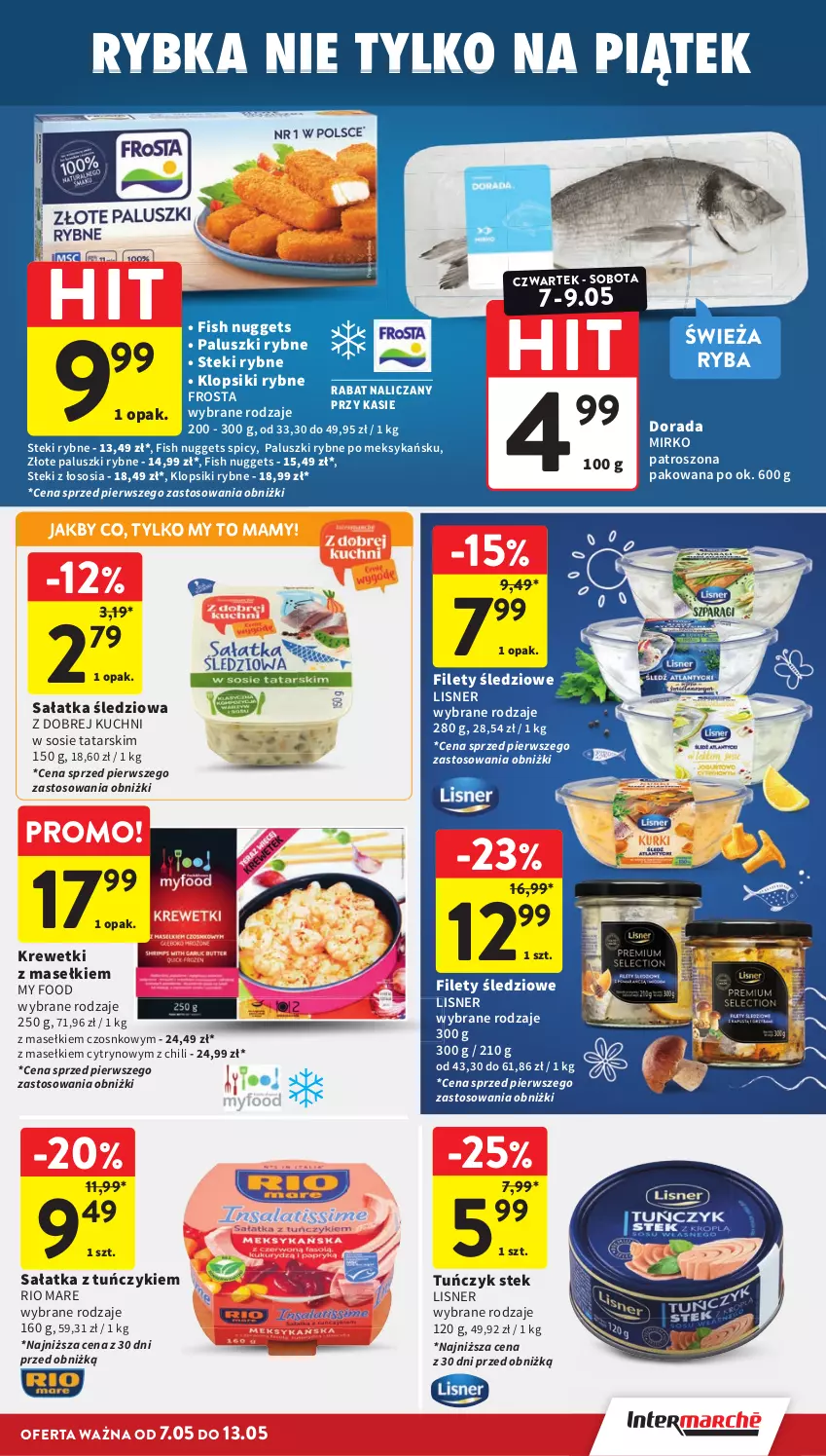 Gazetka promocyjna Intermarche - Gazetka Intermarche - ważna 07.05 do 13.05.2026 - strona 21 - produkty: Frosta, Klopsiki, Krewetki, Lisner, Paluszki rybne, Rio Mare, Ryba, Sałat, Sałatka, Sos, Stek, Tuńczyk