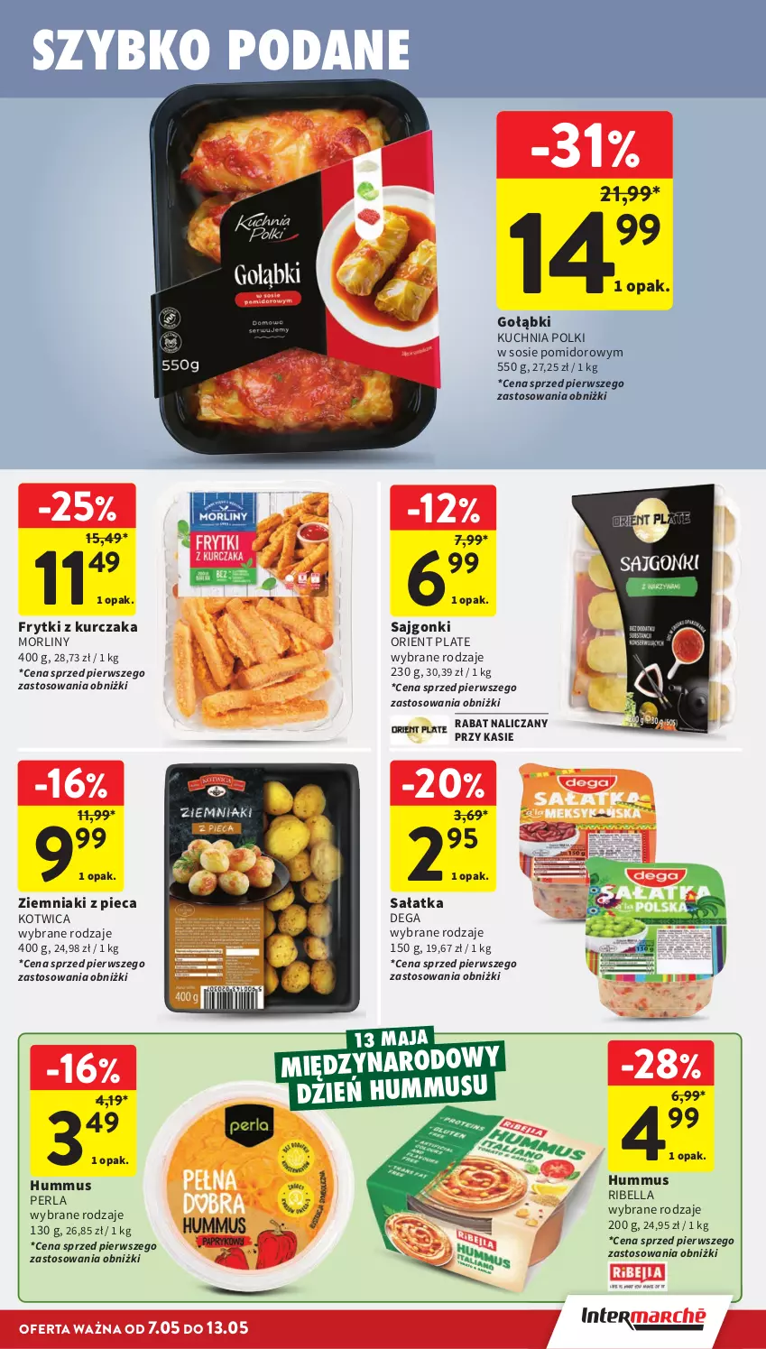 Gazetka promocyjna Intermarche - Gazetka Intermarche - ważna 07.05 do 13.05.2026 - strona 23 - produkty: Bell, Bella, Dega, Frytki, Hummus, Kuchnia, Kurczak, Morliny, Mus, Piec, Sajgonki, Sałat, Sałatka, Sos, Ziemniaki