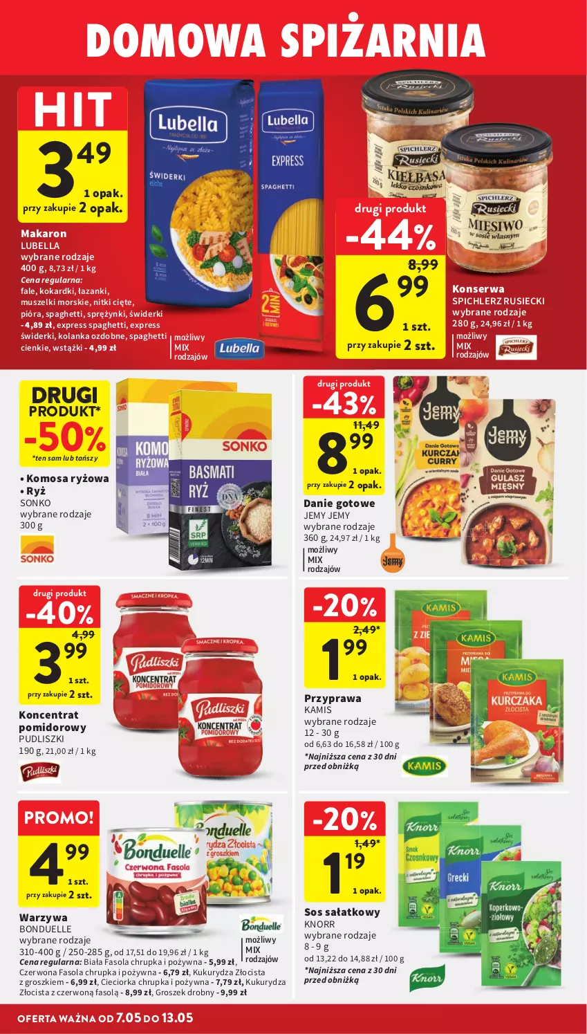 Gazetka promocyjna Intermarche - Gazetka Intermarche - ważna 07.05 do 13.05.2026 - strona 30 - produkty: Bell, Bella, Bonduelle, Cieciorka, Danie gotowe, Fa, Fasola, Groszek, Kamis, Knorr, Koncentrat pomidorowy, Kukurydza, Lubella, Makaron, Mus, Orka, Pudliszki, Ryż, Sałat, Ser, Sonko, Sos, Spaghetti, Spichlerz Rusiecki, Warzywa
