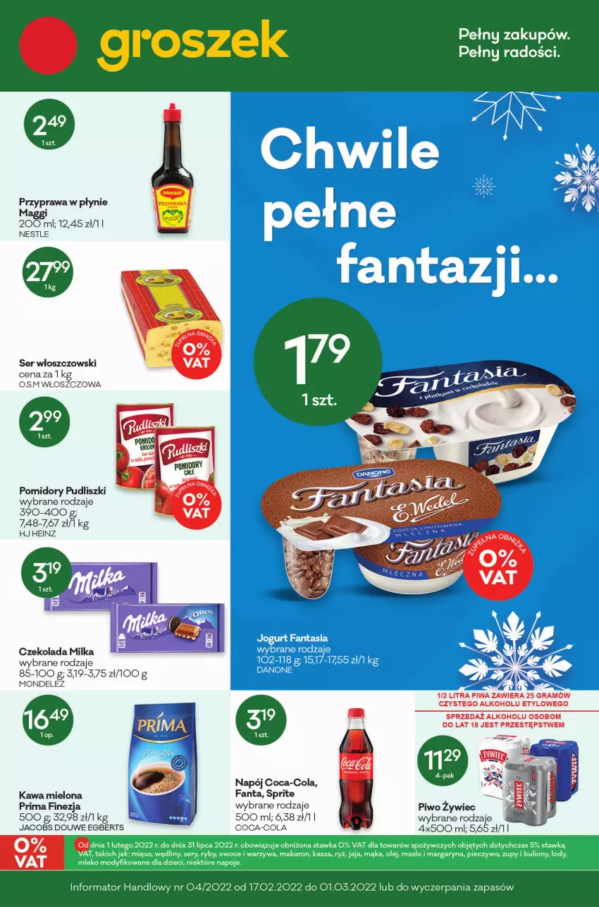 Gazetka promocyjna Groszek - ważna 17.02 do 01.03.2022 - strona 1 - produkty: Bulion, Coca-Cola, Czekolada, Dzieci, Fa, Fanta, Gra, Heinz, Jacobs, Jaja, Kasza, Kawa, Kawa mielona, Lion, Lody, Maggi, Mąka, Makaron, Margaryna, Masło, Mięso, Milka, Mleko, Mleko modyfikowane, Napój, Napoje, Olej, Owoce, Piec, Pieczywo, Piwa, Piwo, Pomidory, Prima, Przyprawa w płynie, Pudliszki, Ryż, Ser, Sprite, Warzywa, Włoszczowski