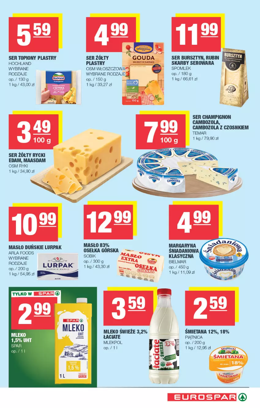 Gazetka promocyjna Spar - EuroSpar - ważna 03.11 do 13.11.2025 - strona 5 - produkty: Bursztyn, Danio, Edam, Hochland, Lurpak, Maasdam, Masło, Mleko, Piątnica, Rubin, Rycki Edam, Ser, Ser topiony, Top