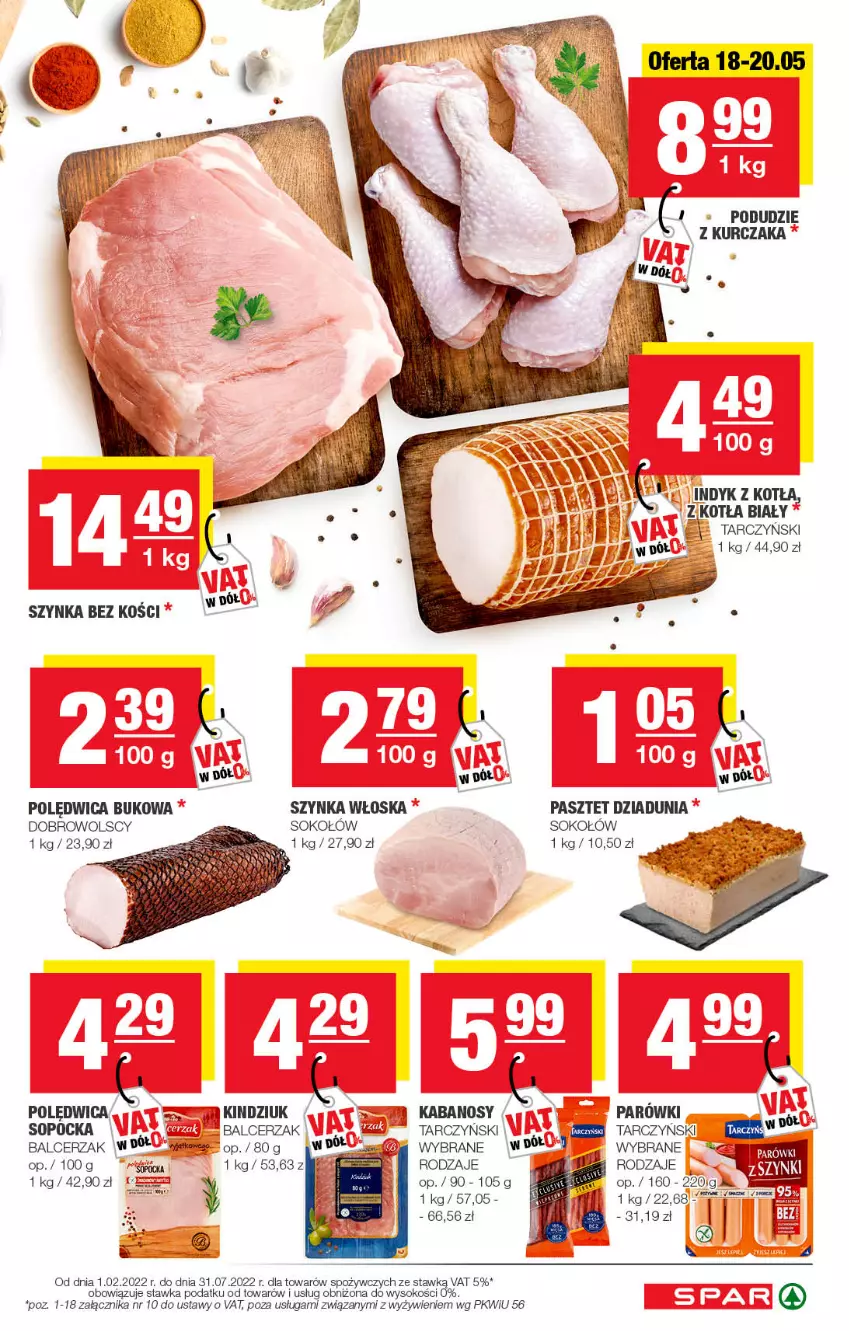 Gazetka promocyjna Spar - Spar - ważna 15.05 do 25.05.2022 - strona 7 - produkty: Kabanos, Kindziuk, Kurczak, Parówki, Pasztet, Polędwica, Sok, Sokołów, Szynka, Tarczyński