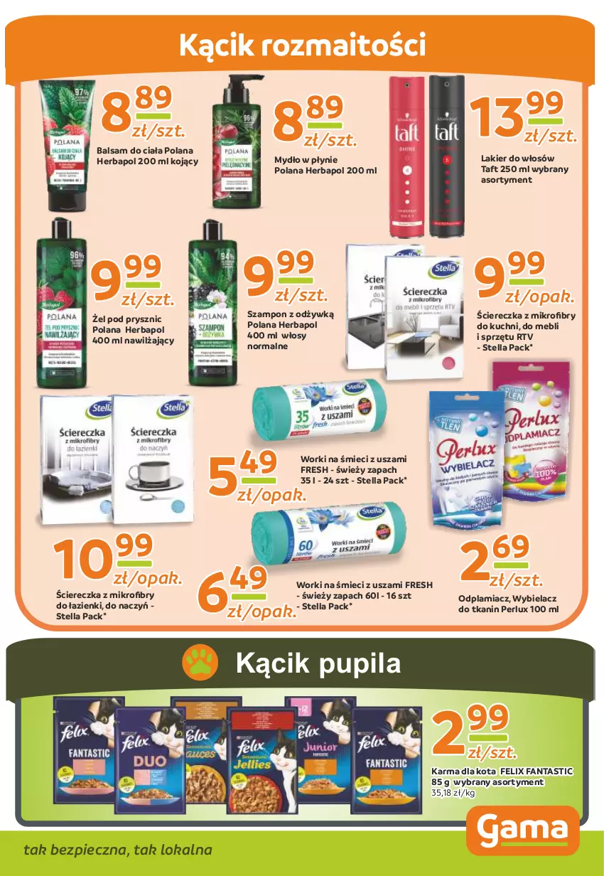 Gazetka promocyjna Gama - Gazetka Gama - ważna 30.01.2023 do 19.01.2024 - strona 9 - produkty: Balsam do ciała, Fa, Fanta, Felix, Herbapol, Lakier, Lakier do włosów, LANA, Mydło, Mydło w płynie, Odplamiacz, Piec, Szampon, Taft, Worki na śmiec, Worki na śmieci