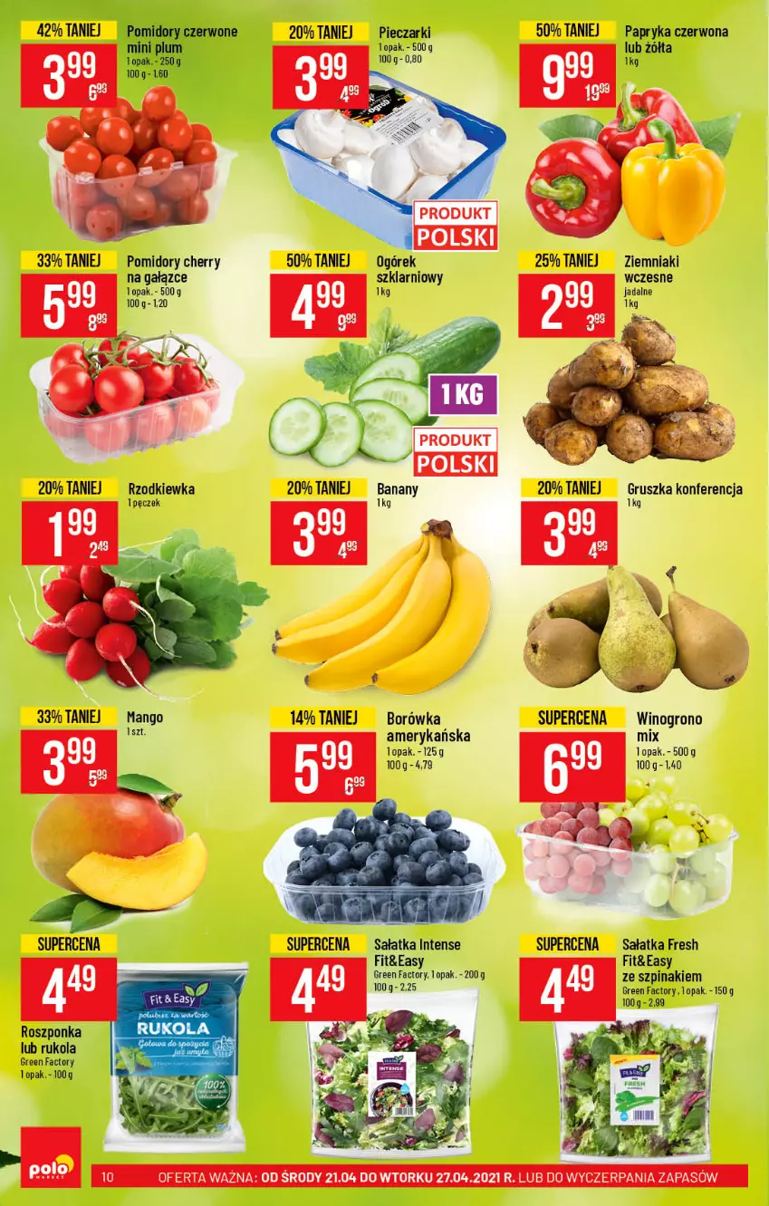 Gazetka promocyjna PoloMarket - Gazetka promocyjna - ważna 21.04 do 27.04.2021 - strona 10 - produkty: Banany, Borówka, Fa, Mango, Ogórek, Papryka, Papryka czerwona, Piec, Pomidory, Roszponka, Rukola, Rzodkiewka, Sałat, Sałatka, Szpinak, Wino, Ziemniaki