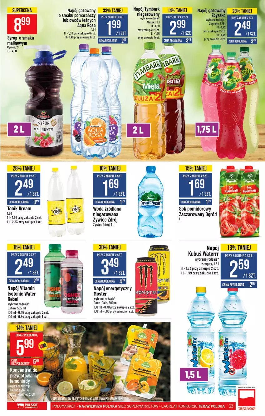 Gazetka promocyjna PoloMarket - Gazetka promocyjna - ważna 21.04 do 27.04.2021 - strona 33 - produkty: Coca-Cola, Kubuś, Kubuś Waterrr, LANA, Napój, Napój energetyczny, Napój gazowany, Ogród, Oshee, Sok, Sok pomidorowy, Syrop, Tonik, Tymbark, Woda