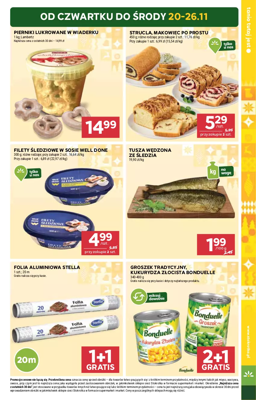 Gazetka promocyjna Stokrotka - Supermarket - ważna 20.11 do 26.11.2025 - strona 3 - produkty: Bonduelle, Folia aluminiowa, Gra, Groszek, Kukurydza, Makowiec, Mięso, Owoce, Piernik, Sos, Strucla, Tusz, Warzywa