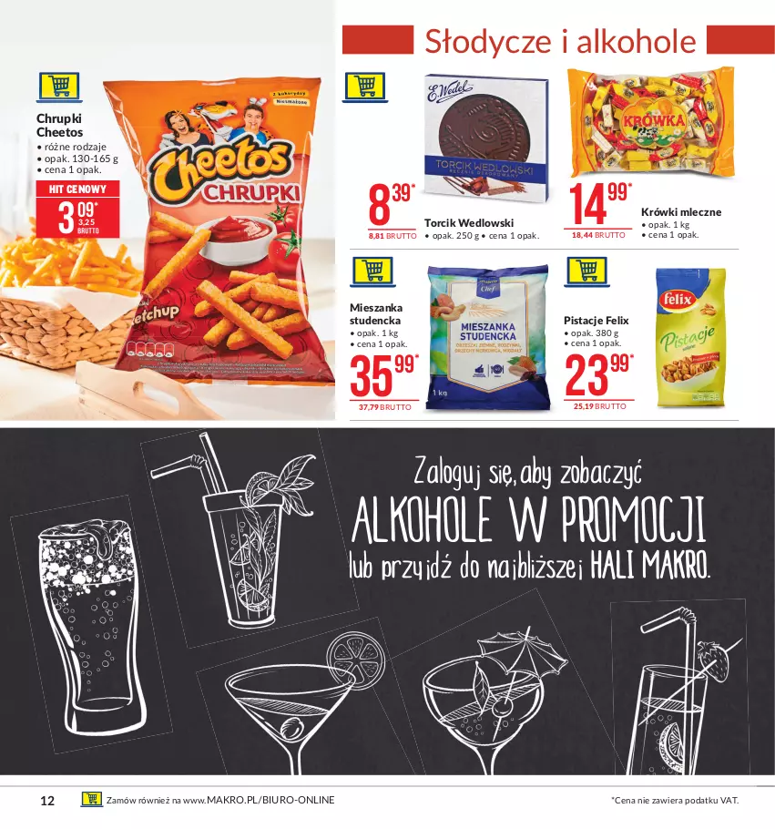 Gazetka promocyjna Makro - [Oferta promocyjna] Artykuły spożywcze - ważna 09.02 do 22.02.2021 - strona 12 - produkty: Alkohole, Biuro, Cheetos, Chrupki, Felix, Krówki mleczne, Mieszanka studencka, Pistacje