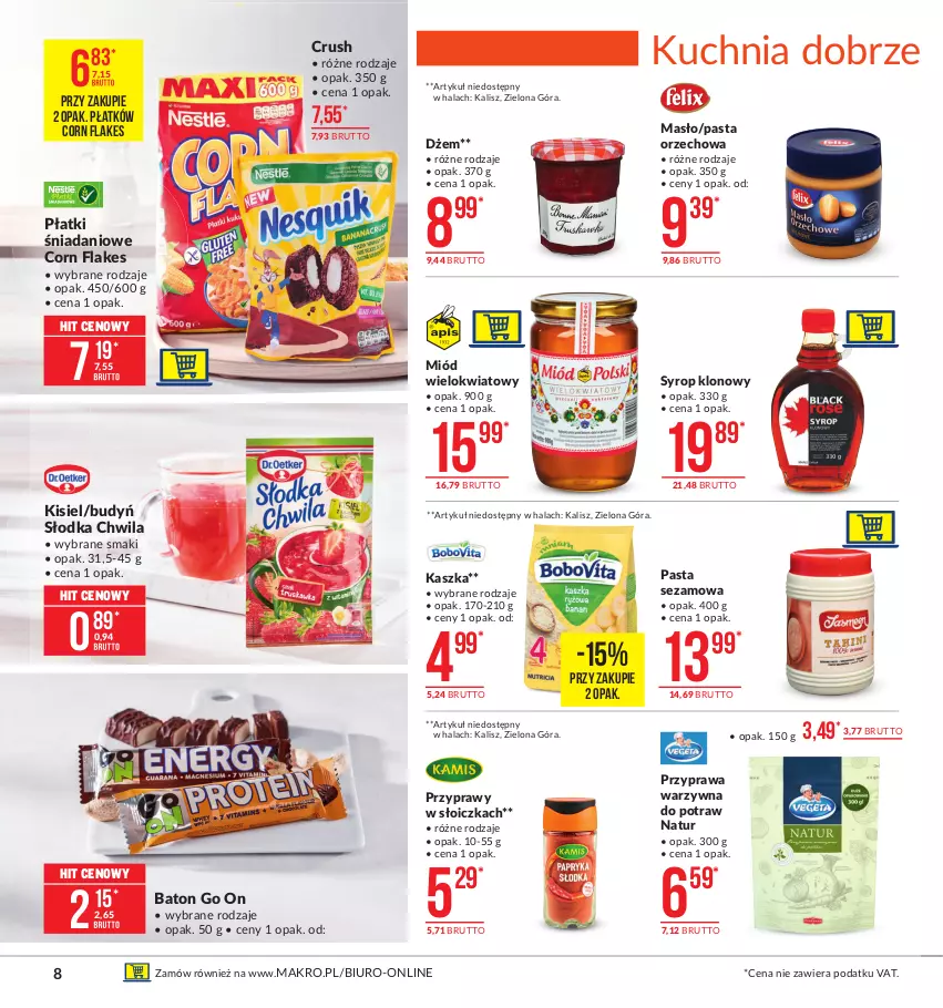 Gazetka promocyjna Makro - [Oferta promocyjna] Artykuły spożywcze - ważna 09.02 do 22.02.2021 - strona 8 - produkty: Baton, Biuro, Budyń, Corn flakes, Danio, Dżem, Kisiel, Kuchnia, Masło, Miód, Przyprawa warzywna do potraw, Przyprawy, Sezam, Słodka Chwila, Syrop