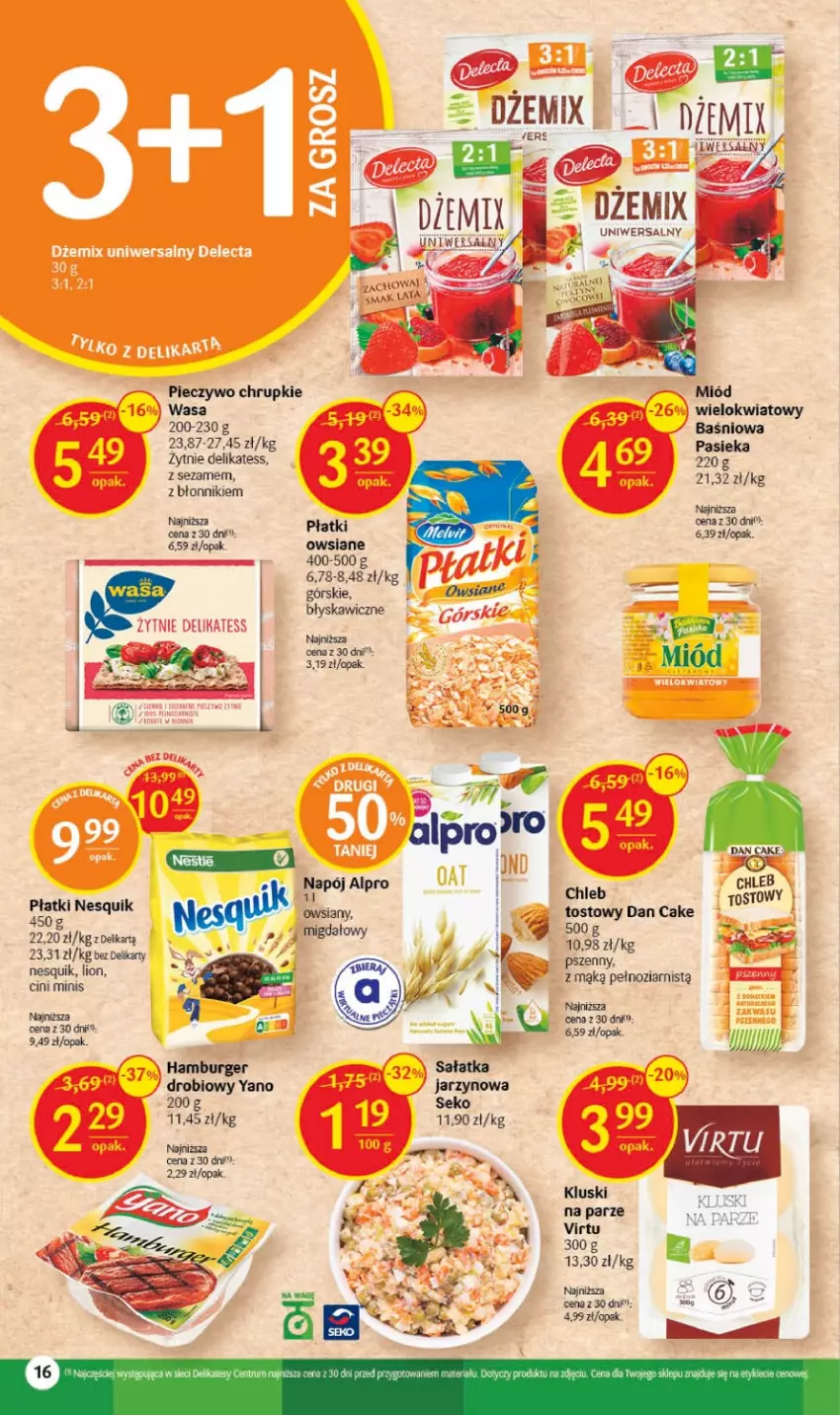 Gazetka promocyjna Delikatesy Centrum - Gazetka DC26 - ważna 06.07 do 12.07.2023 - strona 16 - produkty: Alpro, Burger, Chleb, Chleb tostowy, Chrupki, Cini Minis, Dan Cake, Dżem, Hamburger, Kluski na parze, Lion, Miód, Napój, Nesquik, Piec, Pieczywo, Pieczywo chrupkie, Płatki owsiane, Sałat, Sałatka, SEKO, Sezam, Virtu, Wasa