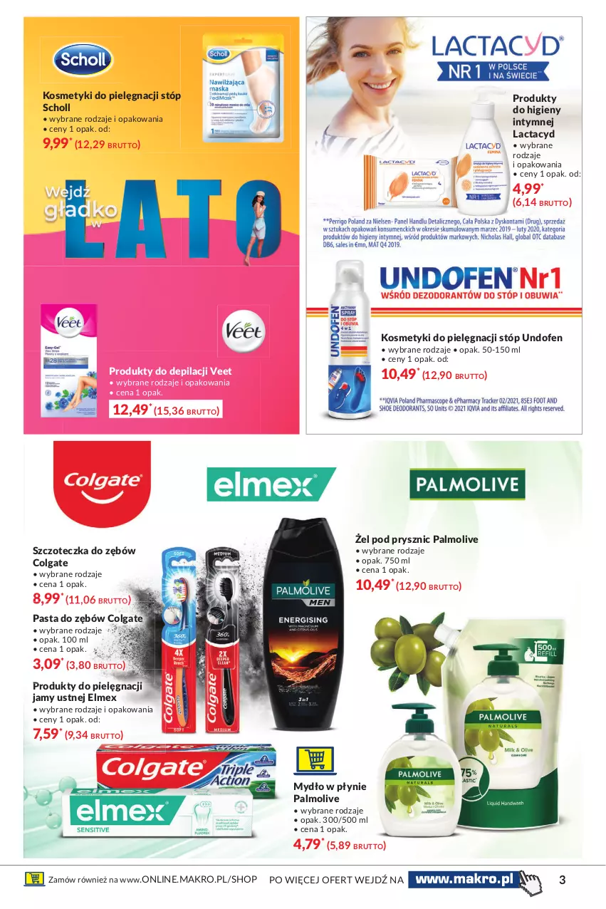 Gazetka promocyjna Makro - [Oferta specjalna] Lato dla urody - ważna 29.06 do 12.07.2021 - strona 3 - produkty: Colgate, Elmex, Kosmetyki do pielęgnacji, Lactacyd, LG, Mydło, Mydło w płynie, Palmolive, Pasta do zębów, Scholl, Szczoteczka, Szczoteczka do zębów, Undofen, Veet