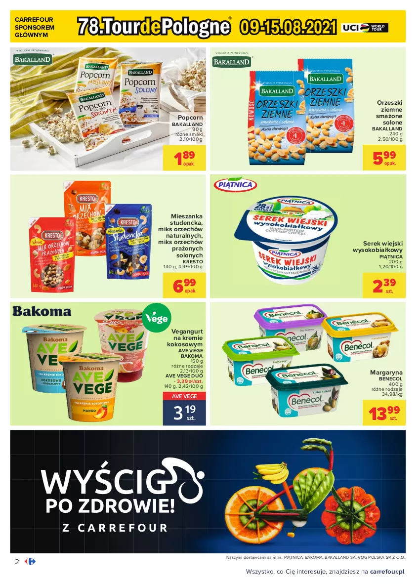 Gazetka promocyjna Carrefour - Gazetka Carrefour - ważna 09.08 do 21.08.2021 - strona 2 - produkty: Bakalland, Bakoma, Benecol, Kokos, Margaryna, Mieszanka studencka, Orzeszki, Orzeszki ziemne, Piątnica, Popcorn, Ser, Serek, Serek wiejski, Sok, Vegangurt