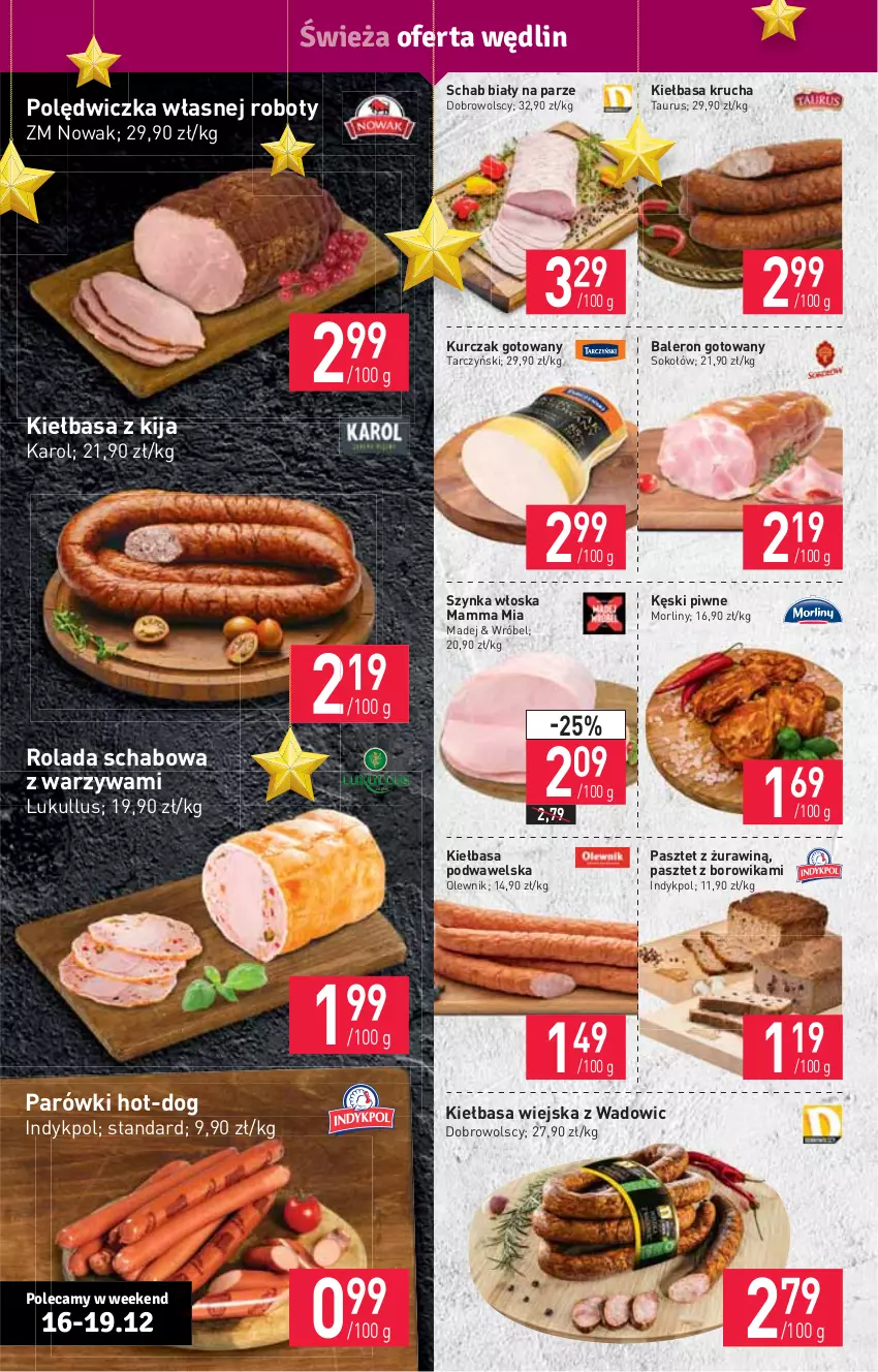 Gazetka promocyjna Stokrotka - Supermarket - ważna 16.12 do 21.12.2021 - strona 4 - produkty: HP, Kęski piwne, Kiełbasa, Kiełbasa krucha, Kiełbasa podwawelska, Kiełbasa wiejska, Kurczak, Kurczak gotowany, Morliny, NOWAK, Olewnik, Parówki, Pasztet, Robot, Rolada, Sok, Sokołów, Szynka, Tarczyński, Warzywa, Wawel