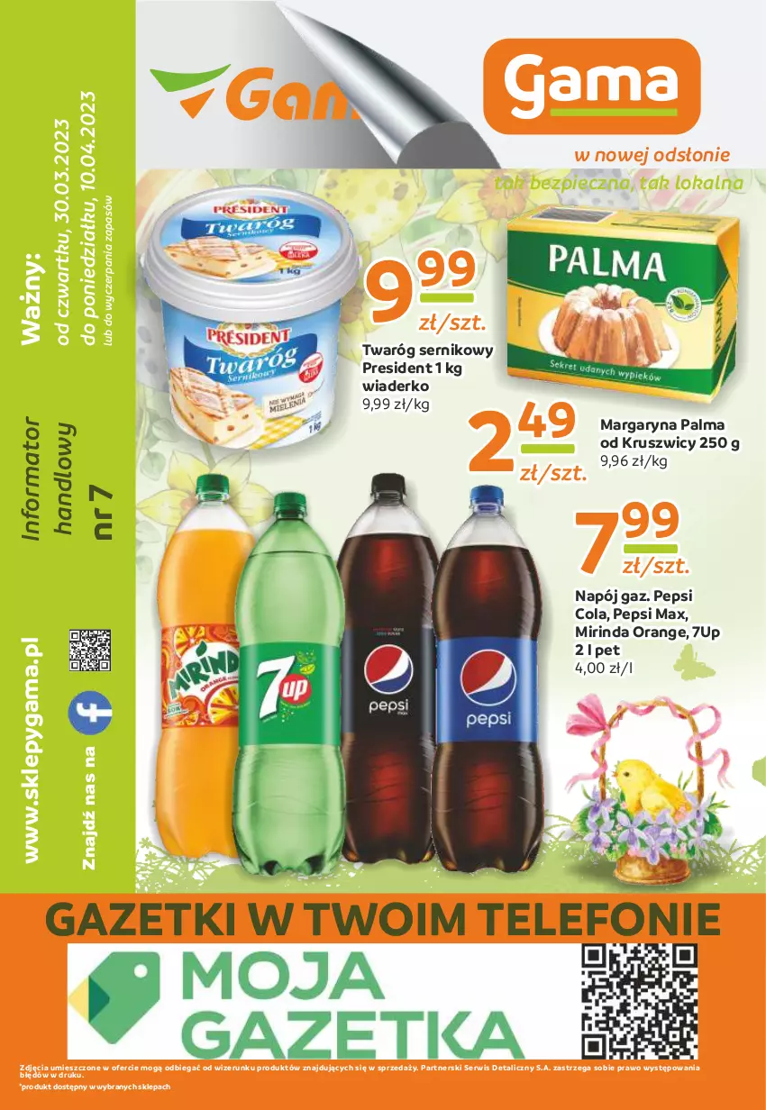 Gazetka promocyjna Gama - Gazetka Gama - ważna 10.04.2023 do 30.03.2024 - strona 12 - produkty: 7up, Margaryna, Mirinda, Napój, Palma, Pepsi, Pepsi max, Piec, Ser, Telefon, Twaróg