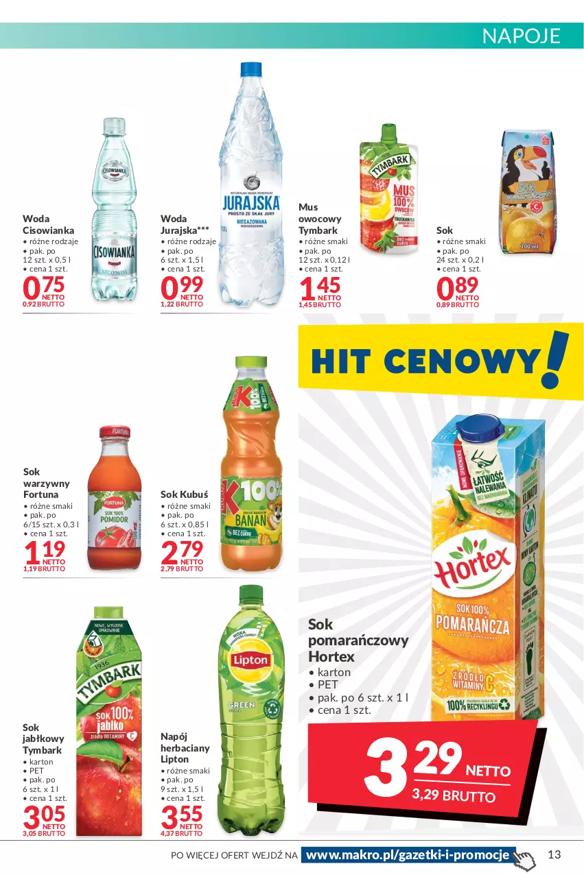 Gazetka promocyjna Makro - [Oferta promocyjna] Artykuły spożywcze i przemysłowe - ważna 08.03 do 21.03.2022 - strona 13 - produkty: Cisowianka, Fortuna, Hortex, Kubuś, Lipton, Mus, Napój, Napoje, Sok, Sok jabłkowy, Sok pomarańczowy, Tymbark, Woda