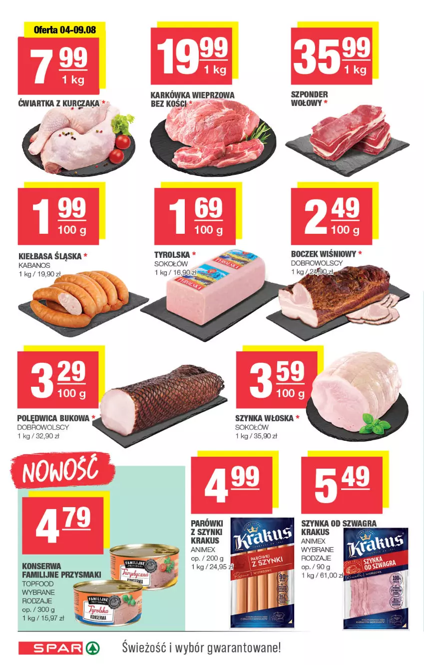 Gazetka promocyjna Spar - Spar - ważna 27.07 do 06.08.2025 - strona 4 - produkty: Boczek, Fa, Gra, Kabanos, Karkówka wieprzowa, Kiełbasa, Kiełbasa śląska, Krakus, Kurczak, Polędwica, Przysmaki, Ser, Sok, Sokołów, Szynka