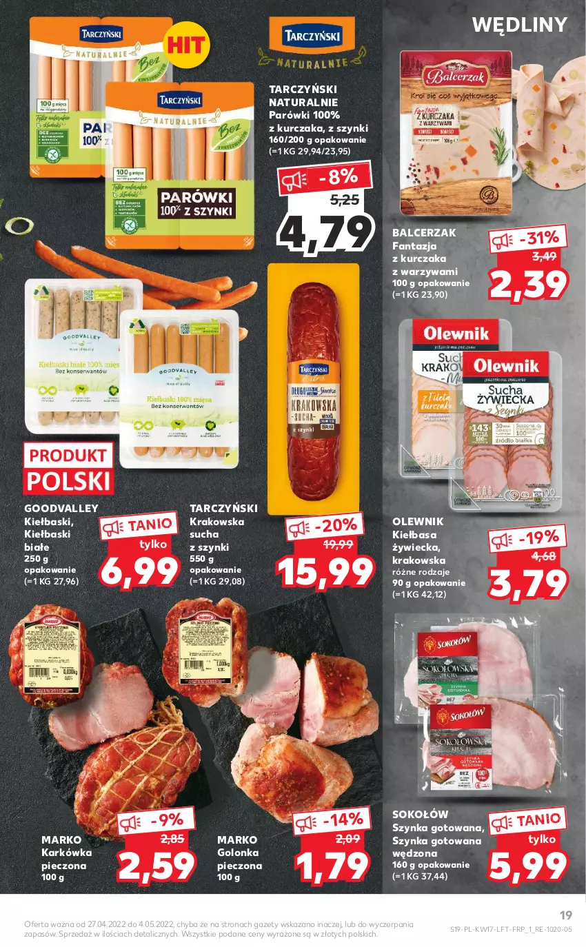 Gazetka promocyjna Kaufland - OFERTA TYGODNIA - ważna 27.04 do 04.05.2022 - strona 19 - produkty: Fa, Fanta, Golonka pieczona, Kiełbasa, Kiełbaski białe, Kurczak, Olewnik, Parówki, Piec, Sok, Sokołów, Szynka, Tarczyński, Warzywa