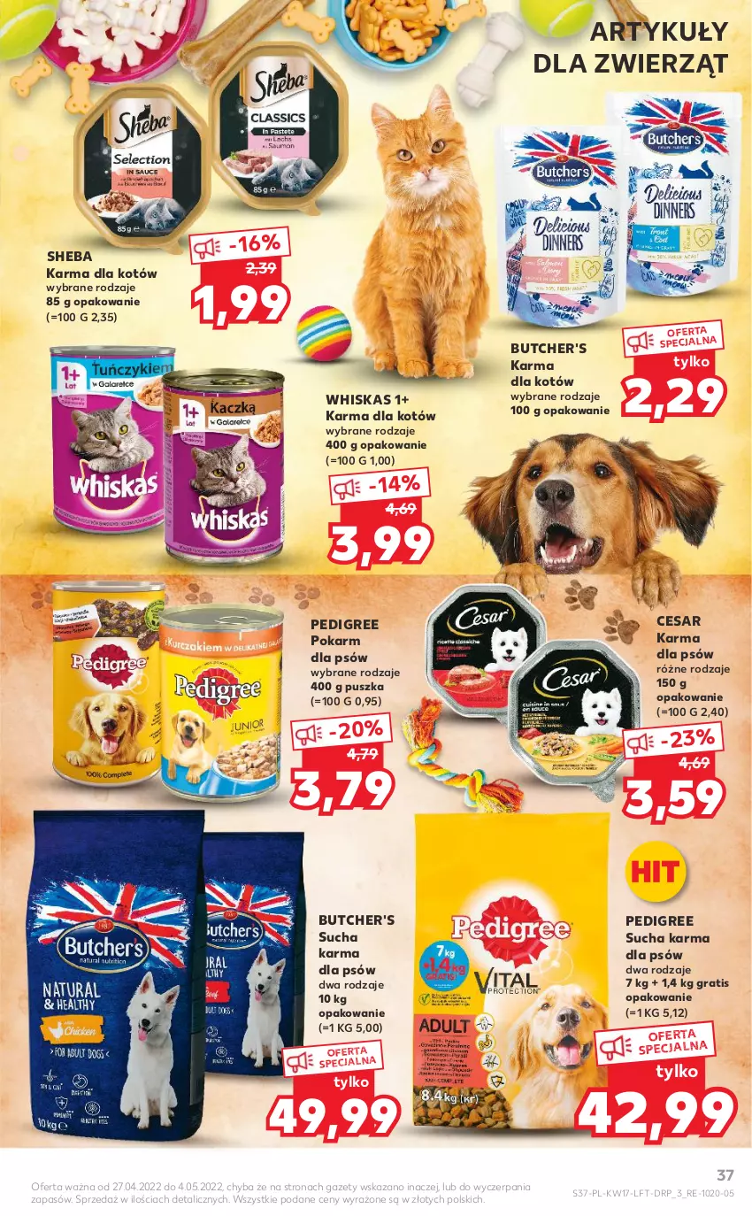 Gazetka promocyjna Kaufland - OFERTA TYGODNIA - ważna 27.04 do 04.05.2022 - strona 37 - produkty: Butcher's, Gra, Pedigree, Sheba, Sucha karma, Whiskas