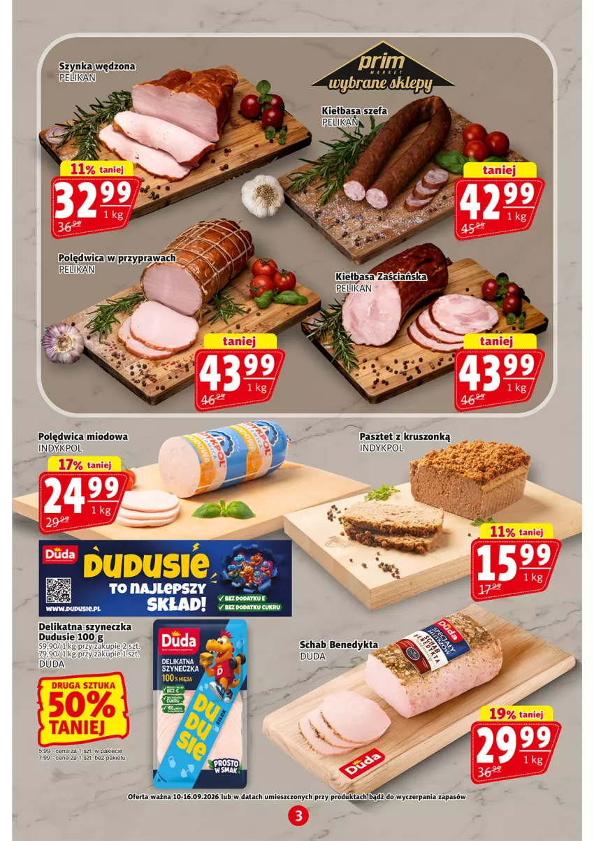 Gazetka promocyjna Prim Market - ważna 10.09 do 16.09.2026 - strona 3 - produkty: Duda, Fa, Kiełbasa, Pasztet, Polędwica, Schab Benedykta, Szynka