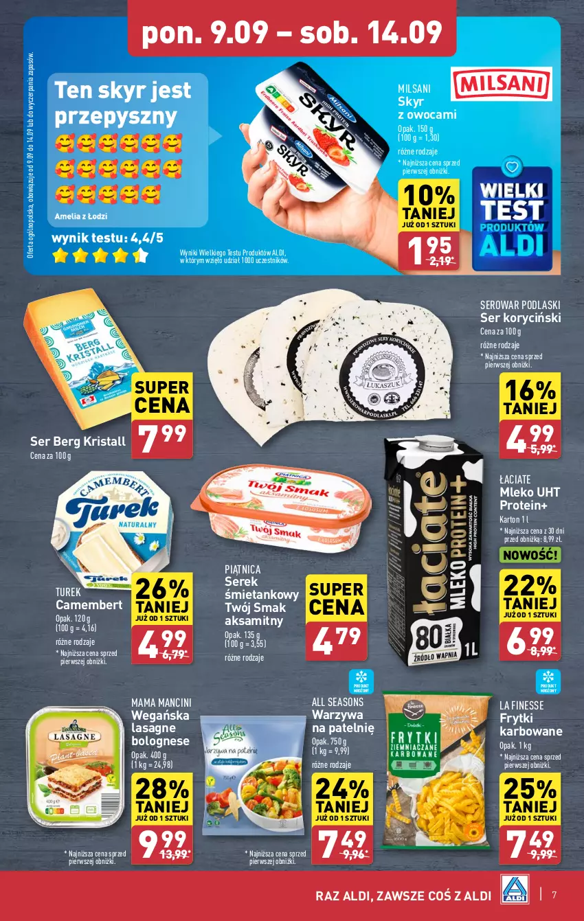 Gazetka promocyjna Aldi - Pełna oferta - ważna 09.09 do 14.09.2024 - strona 7 - produkty: Aksam, All Seasons, Camembert, Frytki, Lasagne, Lasagne bolognese, Mleko, Piątnica, Podlaski, Ser, Serek, Twój Smak, Warzywa