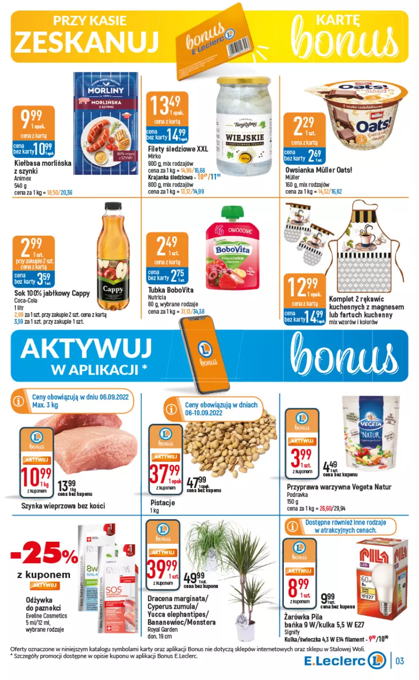 Gazetka promocyjna E Leclerc - ważna 06.09 do 17.09.2022 - strona 3 - produkty: BoboVita, Cappy, Coca-Cola, Eveline, Fa, Fartuch kuchenny, Gin, Kiełbasa, Krajanka śledziowa, Odżywka, Owsianka, Podravka, Sok, Szynka, Szynka wieprzowa, Tera, Vegeta, Vegeta Natur