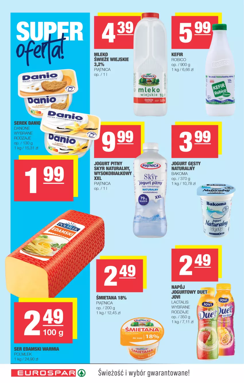 Gazetka promocyjna Spar - EuroSpar - ważna 24.08 do 03.09.2025 - strona 4 - produkty: Bakoma, BIC, Jogurt, Jogurt pitny, Kefir, Mleko, Napój, Napój jogurtowy, Piątnica, Robico, Sok