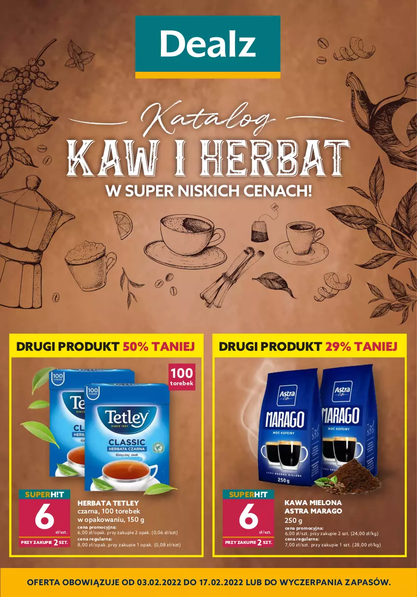 Gazetka promocyjna Dealz - Katalog kaw i herbat - ważna 03.02 do 17.02.2022 - strona 1 - produkty: Herbata, Kawa, Kawa mielona, Marago, Tetley