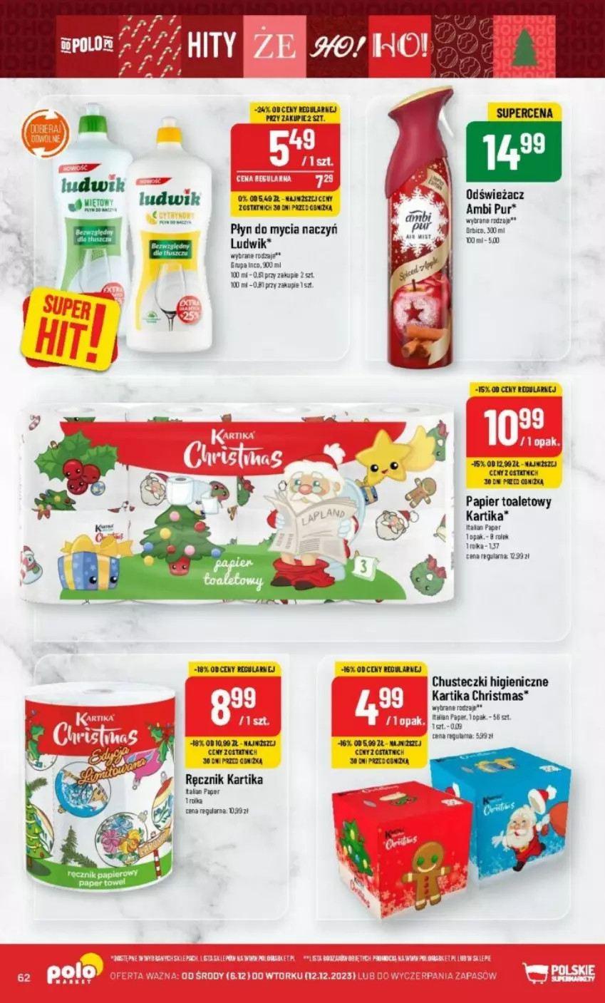 Gazetka promocyjna PoloMarket - ważna 06.12 do 12.12.2023 - strona 59 - produkty: Ambi Pur, BIC, Chusteczki, Do mycia naczyń, Ludwik, Papier, Papier toaletowy, Płyn do mycia, Płyn do mycia naczyń, Pur, Ręcznik, Sos, Tran