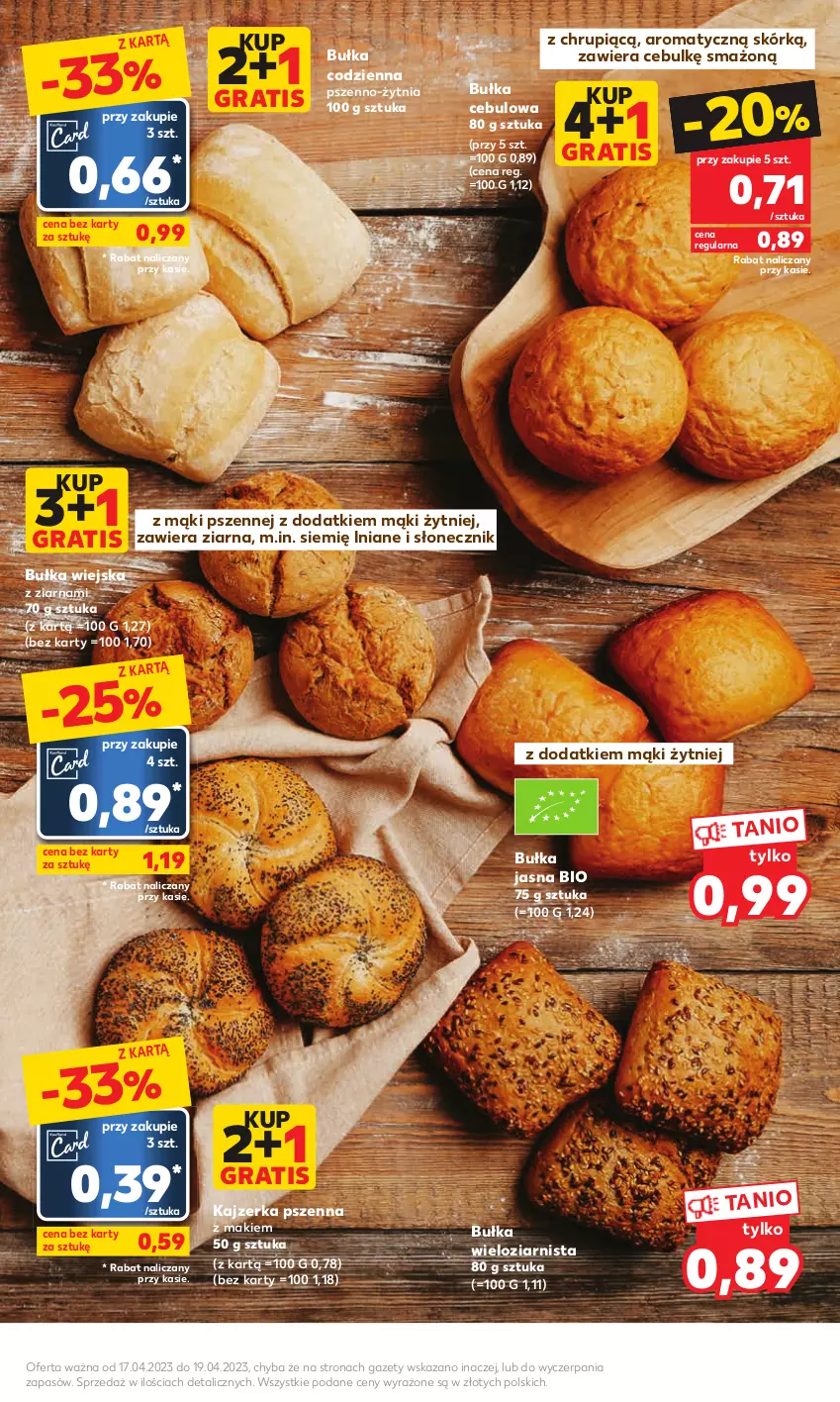 Gazetka promocyjna Kaufland - MOCNY START - ważna 17.04 do 19.04.2023 - strona 11 - produkty: Bułka, Bułka wieloziarnista, Gra, Kajzerka, Kajzerka pszenna, Piec, Pieczywo