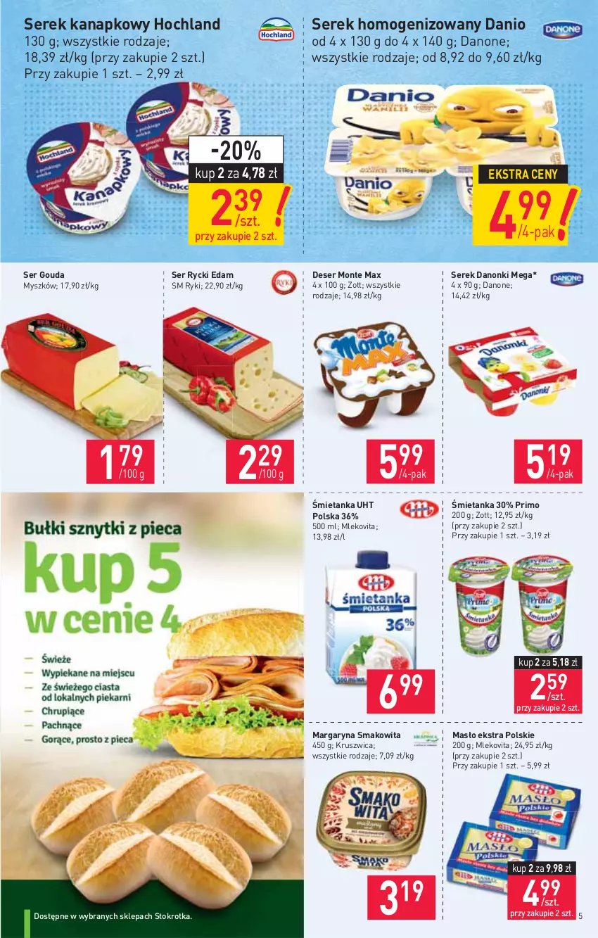 Gazetka promocyjna Stokrotka - Market - ważna 10.06 do 16.06.2021 - strona 5 - produkty: Danio, Danone, Danonki, Deser, Edam, Gouda, Hochland, Margaryna, Masło, Mleko, Mlekovita, Monte, Mysz, Rycki Edam, Ser, Serek, Serek homogenizowany, Serek kanapkowy, Smakowita, Zott