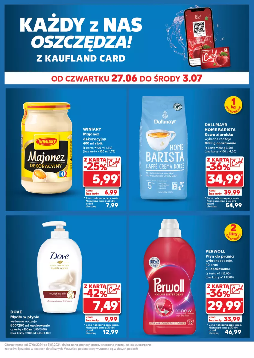 Gazetka promocyjna Kaufland - Kaufland - ważna 01.07 do 03.07.2024 - strona 27 - produkty: Dallmayr, Dove, Kawa, Kawa ziarnista, Majonez, Mydło, Mydło w płynie, Perwoll, Płyn do prania, Winiary