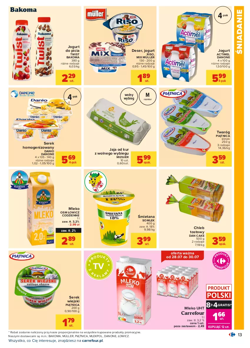 Gazetka promocyjna Carrefour - Gazetka Carrefour - ważna 26.07 do 07.08.2021 - strona 13 - produkty: Actimel, Bakoma, Chleb, Chleb tostowy, Dan Cake, Danio, Danone, Deser, Gra, Jaja, Jogurt, Mleko, Müller, Piątnica, Por, Ser, Serek, Serek homogenizowany, Serek wiejski, Twaróg