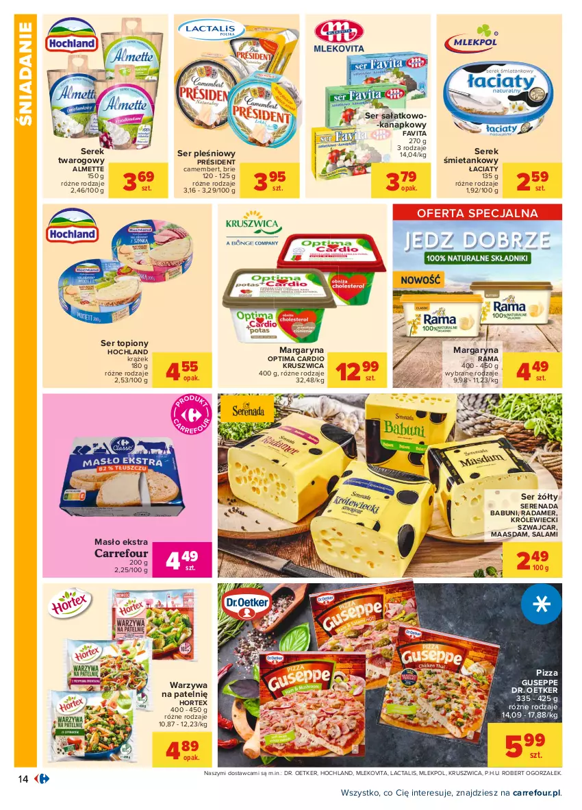 Gazetka promocyjna Carrefour - Gazetka Carrefour - ważna 26.07 do 07.08.2021 - strona 14 - produkty: Almette, Babuni, Brie, Camembert, Dr. Oetker, Fa, Favita, Hochland, Hortex, Maasdam, Margaryna, Masło, Mleko, Mlekovita, Optima, Optima Cardio, Pizza, Président, Radamer, Rama, Salami, Sałat, Ser, Ser pleśniowy, Ser sałatkowo-kanapkowy, Ser topiony, Serek, Serek twarogowy, Top, Warzywa