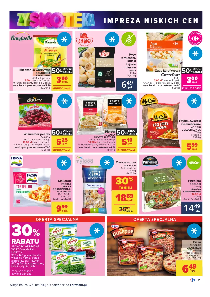 Gazetka promocyjna Carrefour - Gazetka Carrefour Zyskoteka - ważna 19.10 do 24.10.2021 - strona 11 - produkty: Bonduelle, Dr. Oetker, Fa, Fasola, Fasola szparagowa, Frosta, Frytki, Gorgonzola, Hortex, Kosz, Makaron, Marchewka, Mieszanka warzyw, Owoce, Owoce morza, Penne, Pierogi, Pizza, Pur, Stek, Warzywa, Zupa