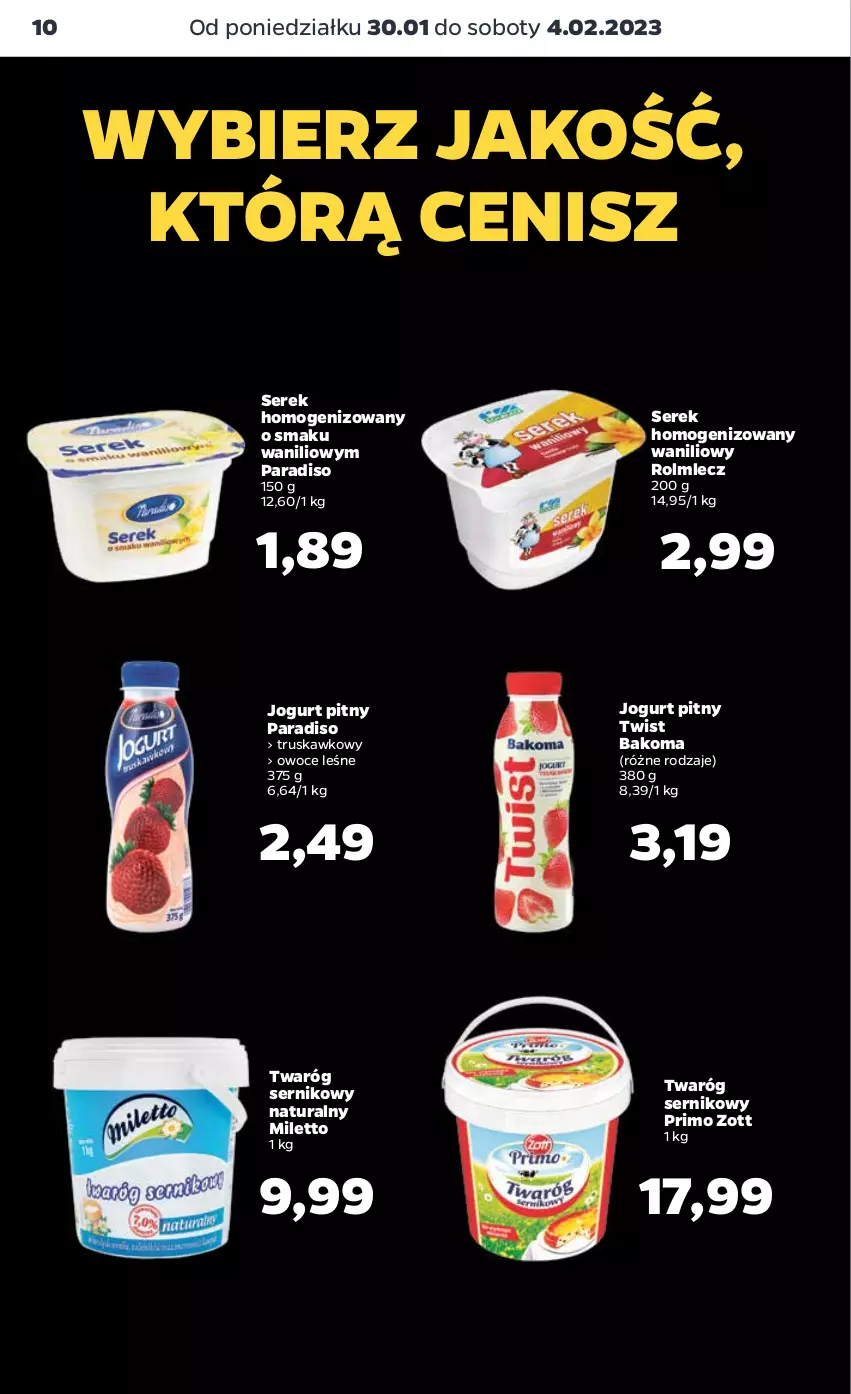 Gazetka promocyjna Netto - Artykuły spożywcze - ważna 30.01 do 04.02.2023 - strona 10 - produkty: Bakoma, Jogurt, Jogurt pitny, Owoce, Rolmlecz, Ser, Serek, Serek homogenizowany, Twaróg, Zott