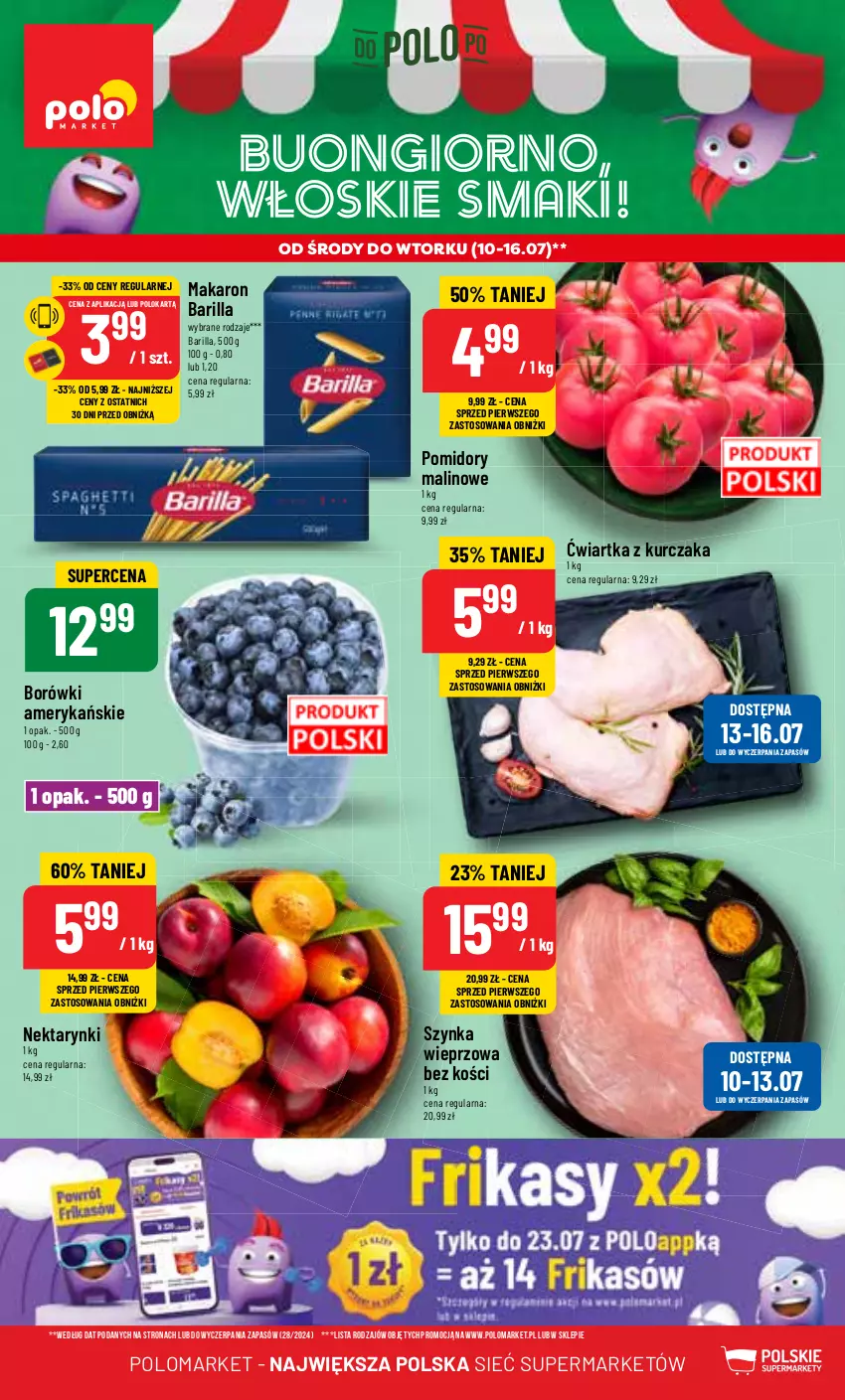 Gazetka promocyjna PoloMarket - Gazetka pomocyjna - ważna 10.07 do 16.07.2024 - strona 1 - produkty: Barilla, Kurczak, Makaron, Nektar, Pomidory, Szynka, Szynka wieprzowa