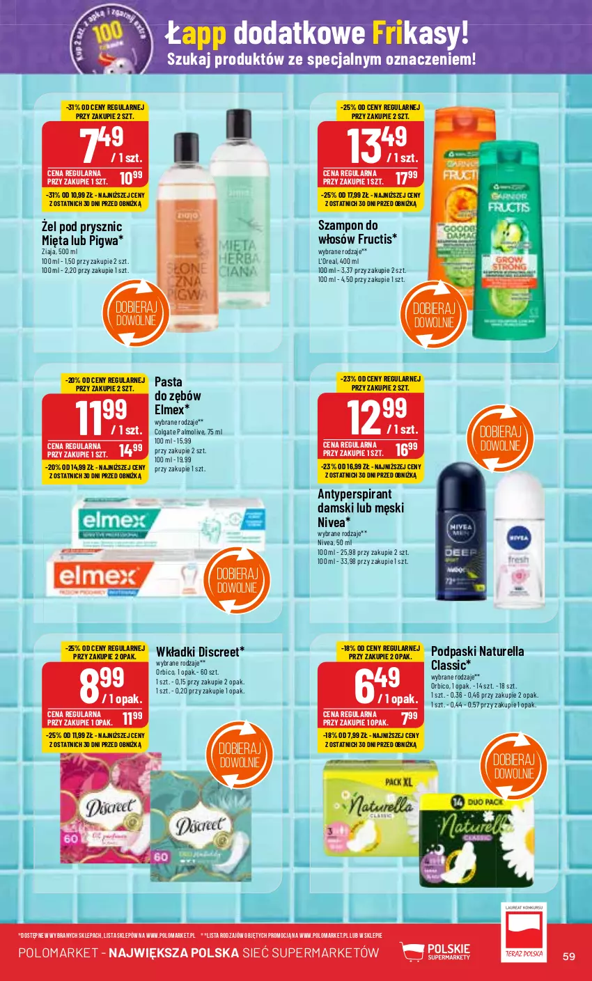 Gazetka promocyjna PoloMarket - Gazetka pomocyjna - ważna 10.07 do 16.07.2024 - strona 59 - produkty: Antyperspirant, BIC, Colgate, Discreet, Elmex, Fructis, LG, Mięta, Naturell, Naturella, Nivea, Palmolive, Pasta do zębów, Podpaski, Szampon, Wkładki, Ziaja