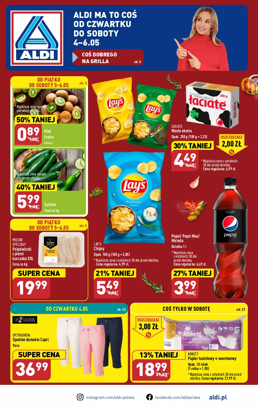 Gazetka promocyjna Aldi - Pełen katalog - ważna 04.05 do 06.05.2023 - strona 1 - produkty: Chipsy, Fa, Gra, Grill, Kiwi, Kurczak, Masło, Mięsne specjały, Mirinda, Papier, Papier toaletowy, Pepsi, Pepsi max, Spodnie