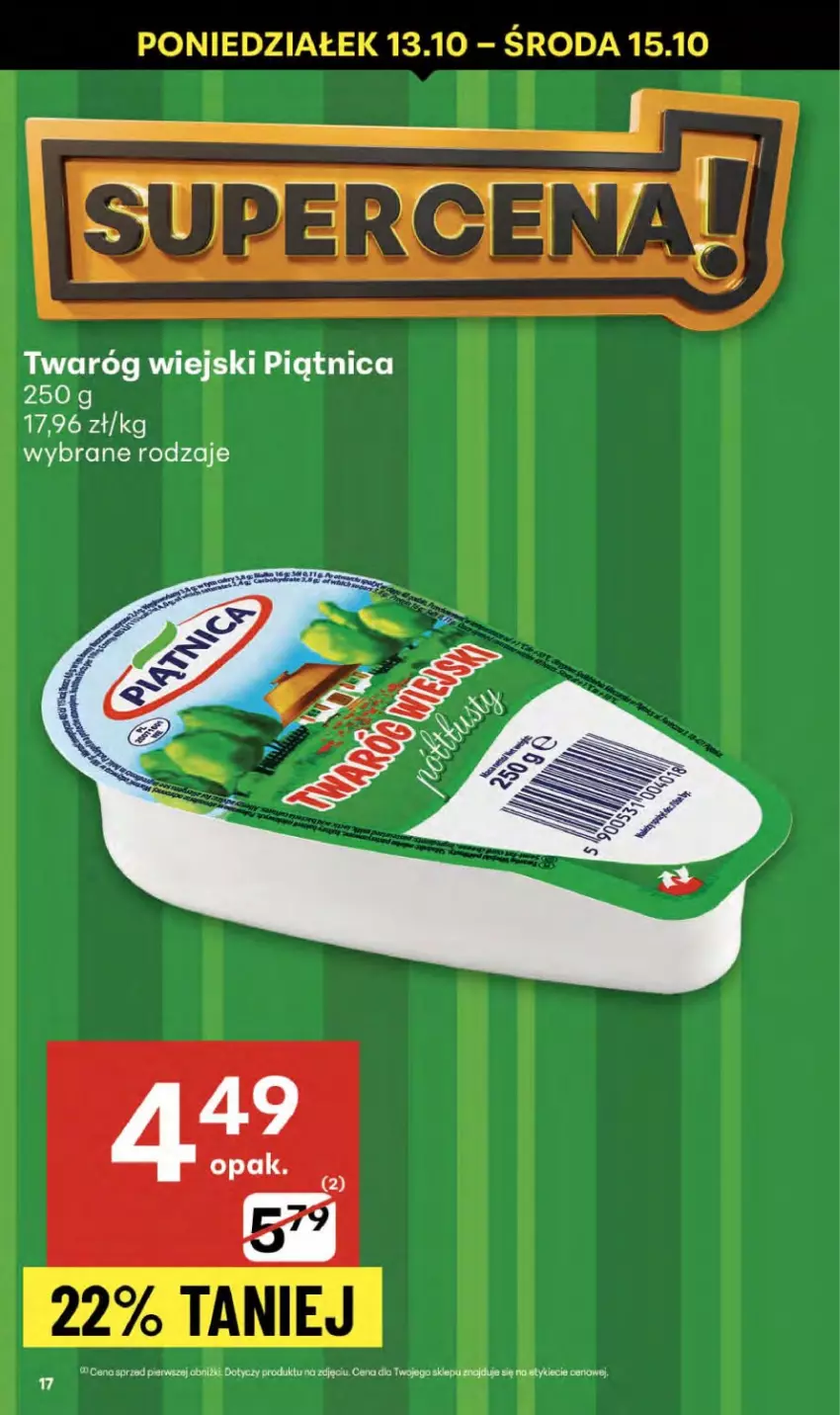 Gazetka promocyjna Delikatesy Centrum - Franczyza DC41 Czwartek - ważna 09.10 do 15.10.2025 - strona 17 - produkty: Piątnica, Twaróg