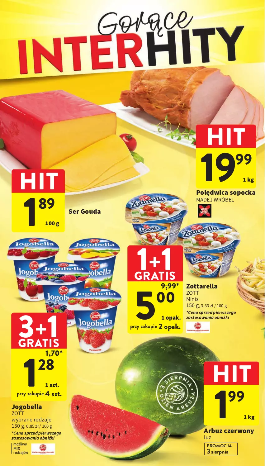 Gazetka promocyjna Intermarche - Gazetka Intermarche - ważna 03.08 do 09.09.2023 - strona 2 - produkty: Arbuz, Bell, Bella, Gouda, Gra, Jogobella, Madej Wróbel, Polędwica, Ser, Zott, Zottarella