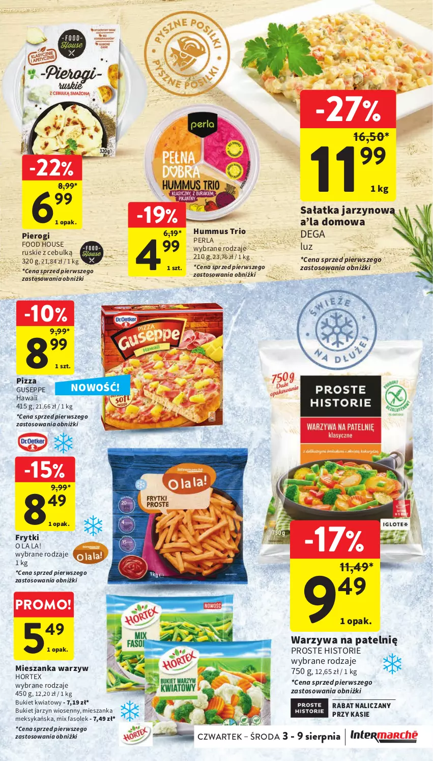 Gazetka promocyjna Intermarche - Gazetka Intermarche - ważna 03.08 do 09.09.2023 - strona 26 - produkty: Bukiet, Dega, Fa, Frytki, Hortex, Hummus, Mieszanka meksykańska, Mieszanka warzyw, Mus, Pierogi, Pizza, Sałat, Sałatka, Warzywa