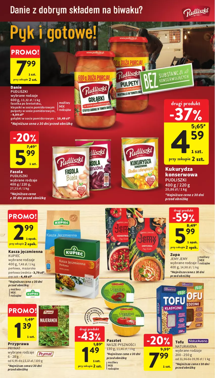 Gazetka promocyjna Intermarche - Gazetka Intermarche - ważna 03.08 do 09.09.2023 - strona 31 - produkty: Fa, Fasola, Kasza, Kasza jęczmienna, Klopsiki, Kukurydza, Kukurydza konserwowa, Kupiec, Pasztet, Piec, Prymat, Pudliszki, Pulpety, Ser, Sos, Tofu, Zupa